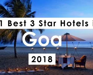 11 Best 3 Star Hotels in Goa (2018)