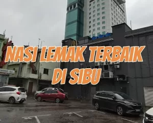 4K || Nasi lemak murah di Sibu || Sibu Sarawak