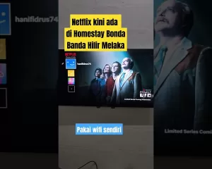 Netflix is now in the Bonda Banda Hilir Melaka homestay